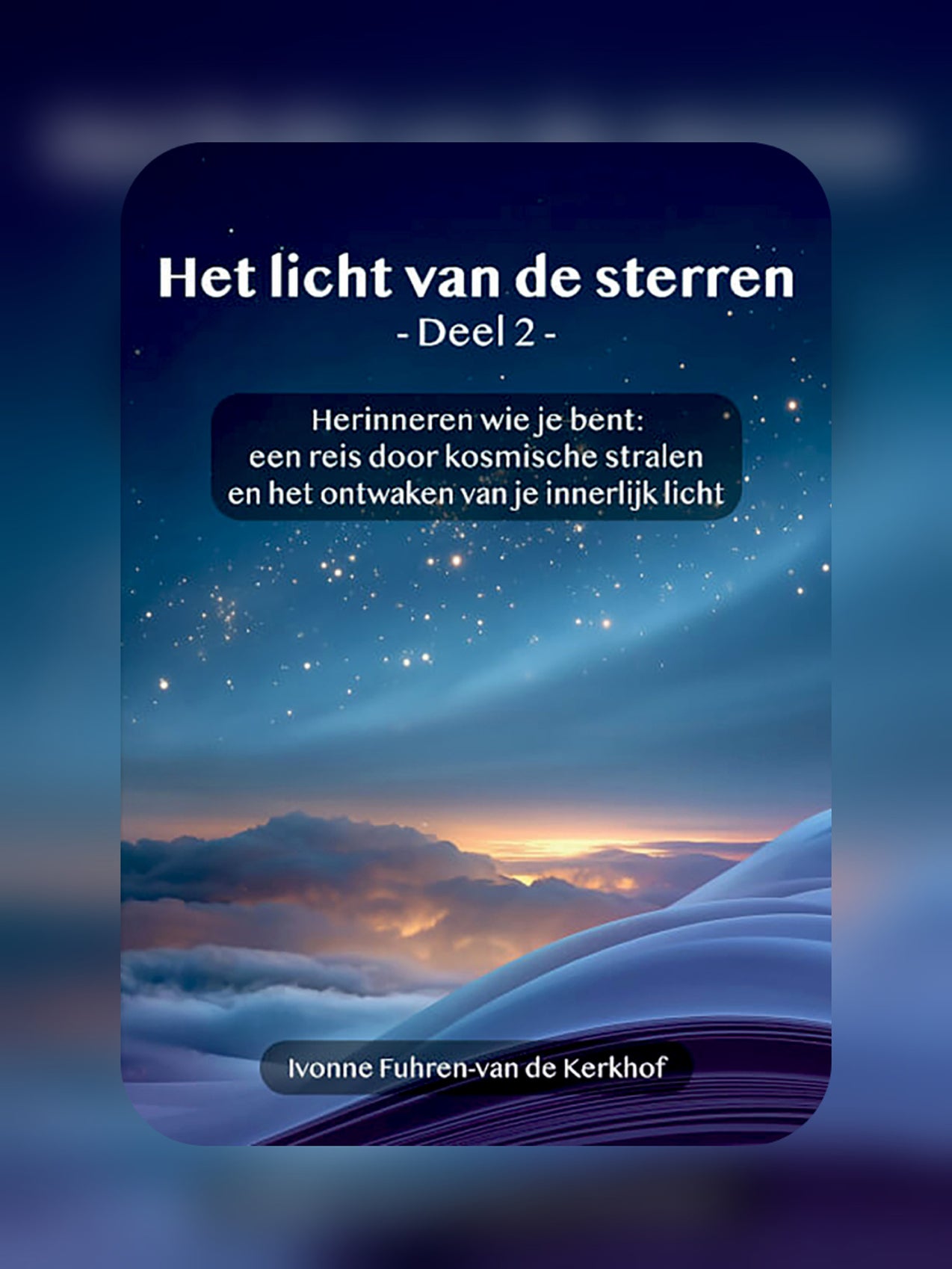Prachtige afbeelding van het boek het licht van de sterren, deel 2 voor innerlijke groei en ascensie